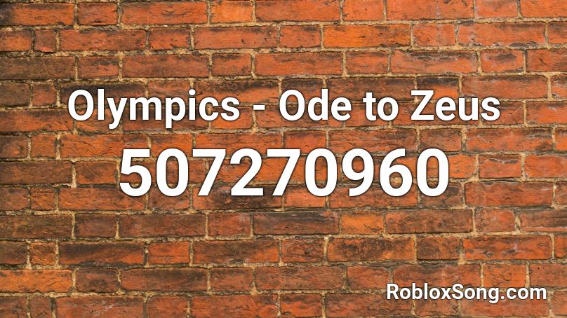 Olympics - Ode to Zeus Roblox ID