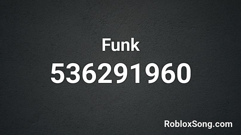 Funk Roblox ID