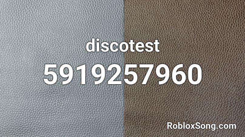 discotest Roblox ID