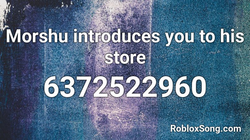 Morshu introduces you to his store Roblox ID