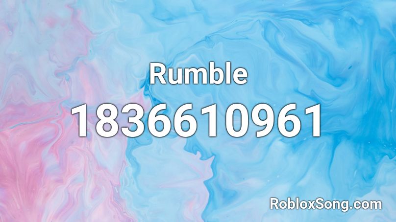 Rumble Roblox ID