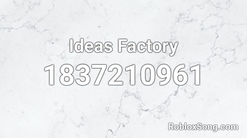 Ideas Factory Roblox ID