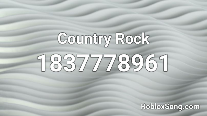 Country Rock Roblox ID