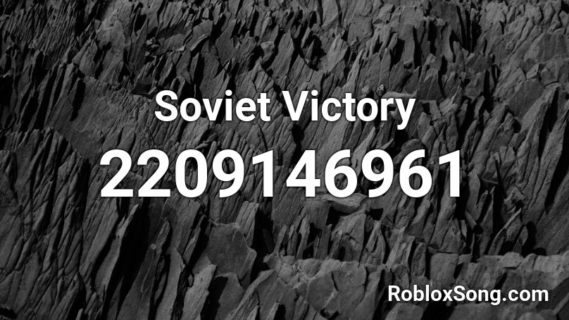 Soviet Victory Roblox ID