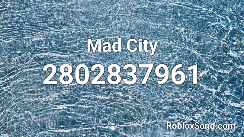 Mad City Roblox ID