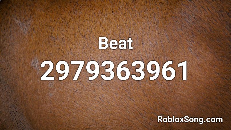 Beat Roblox ID