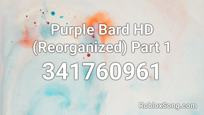 Purple Bard HD (Reorganized) Part 1 Roblox ID