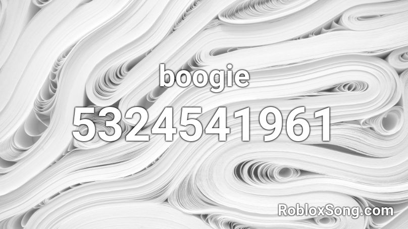 boogie Roblox ID