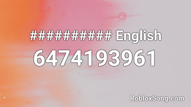 ########## English Roblox ID
