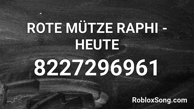 ROTE MÜTZE RAPHI - HEUTE Roblox ID