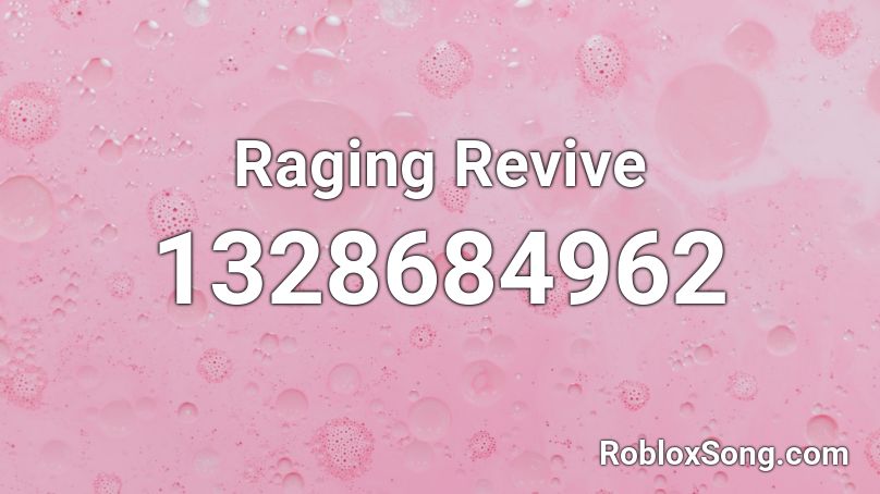 Raging Revive Roblox ID