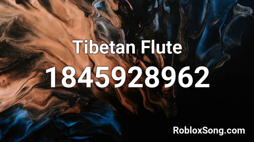 Tibetan Flute Roblox ID