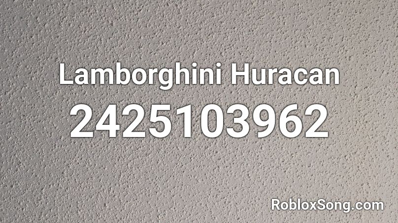 Lamborghini Huracan Roblox ID