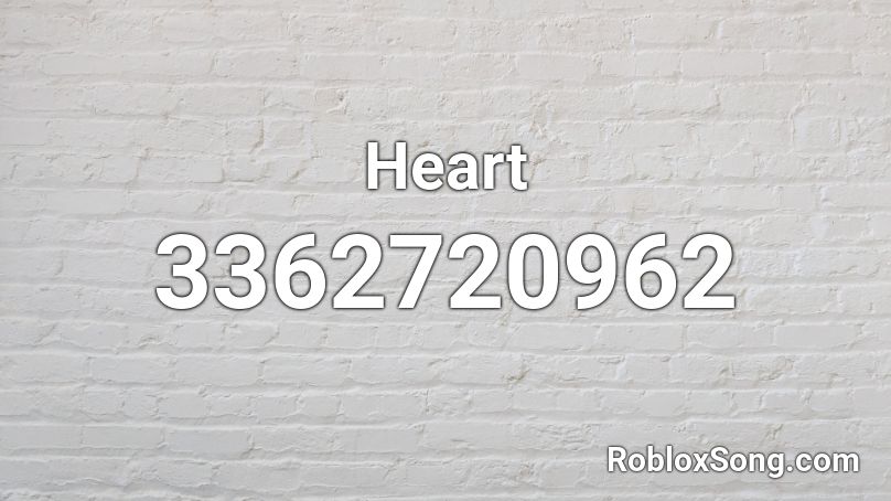 Heart Roblox ID - Roblox music codes