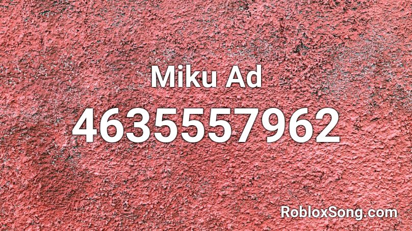 Miku Ad Roblox ID