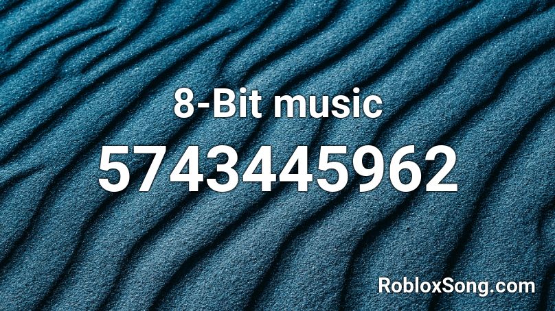 8-Bit music Roblox ID