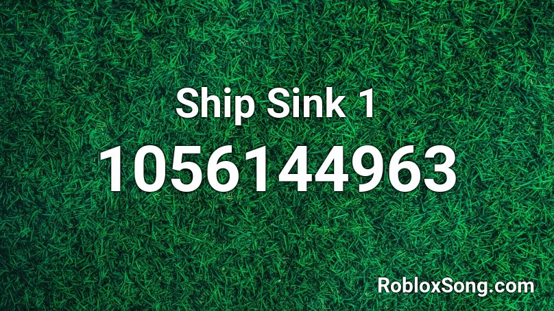 Ship Sink 1 Roblox ID