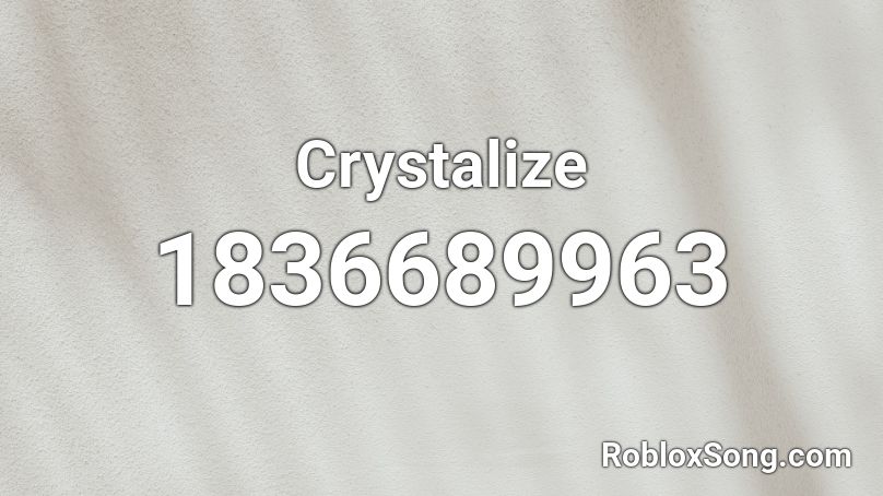 Crystalize Roblox ID