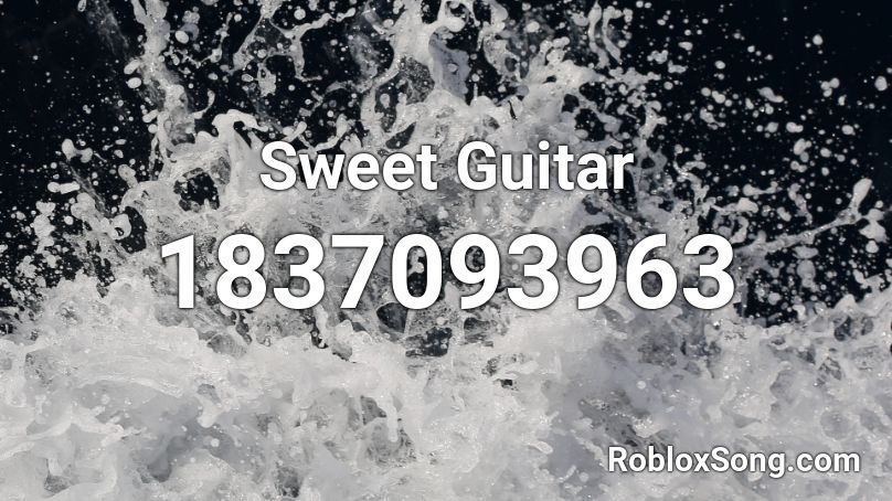 Sweet Guitar Roblox ID