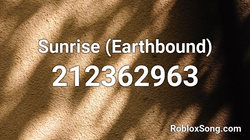 Sunrise (Earthbound) Roblox ID