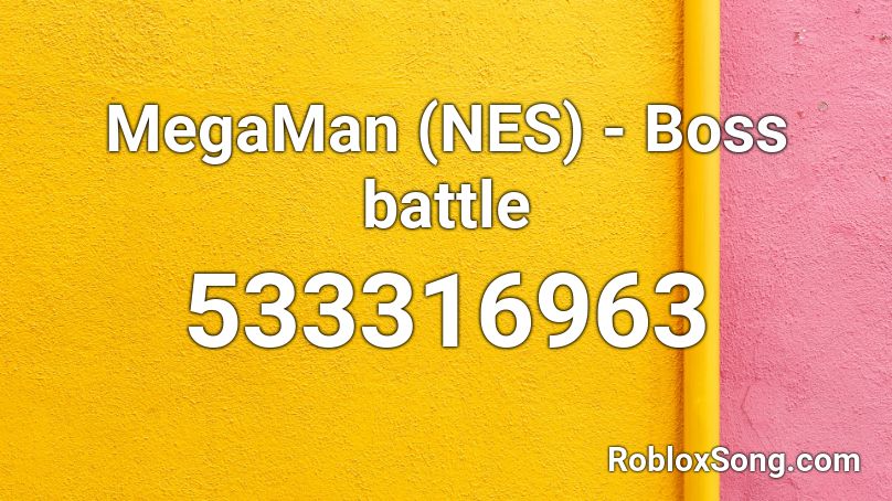 MegaMan (NES) - Boss battle Roblox ID - Roblox music codes