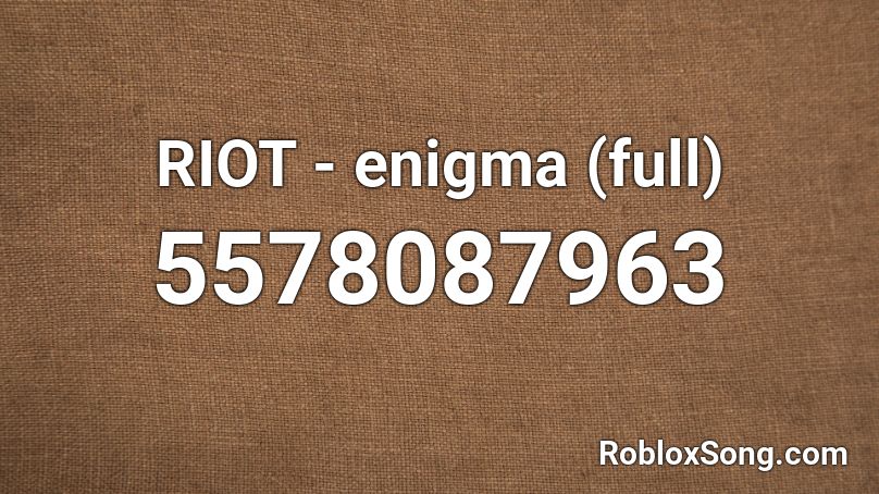 RIOT - enigma Roblox ID