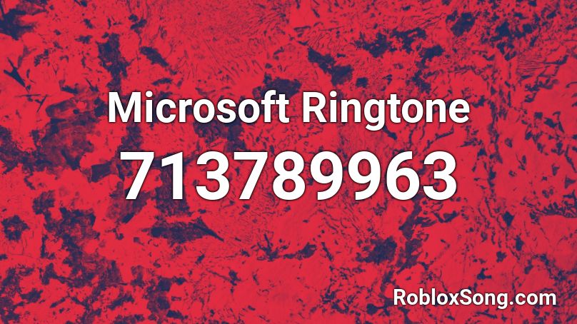 Microsoft Ringtone Roblox ID