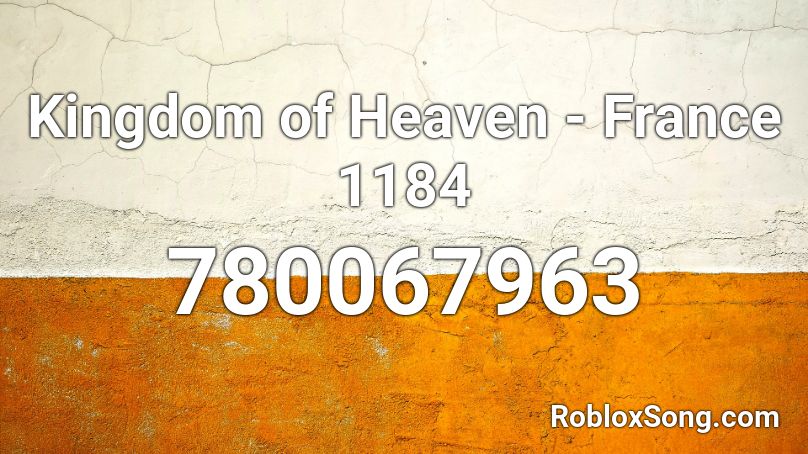 Kingdom of Heaven - France 1184 Roblox ID