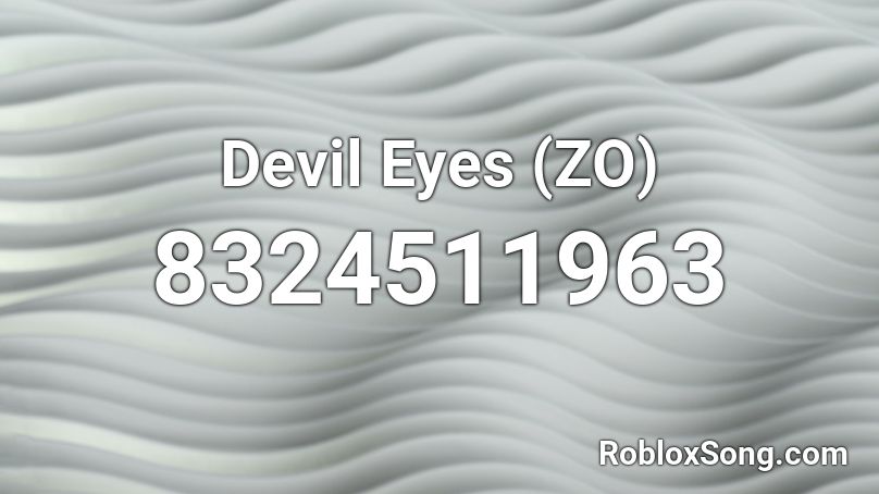 ZO Devil Eyes Roblox ID