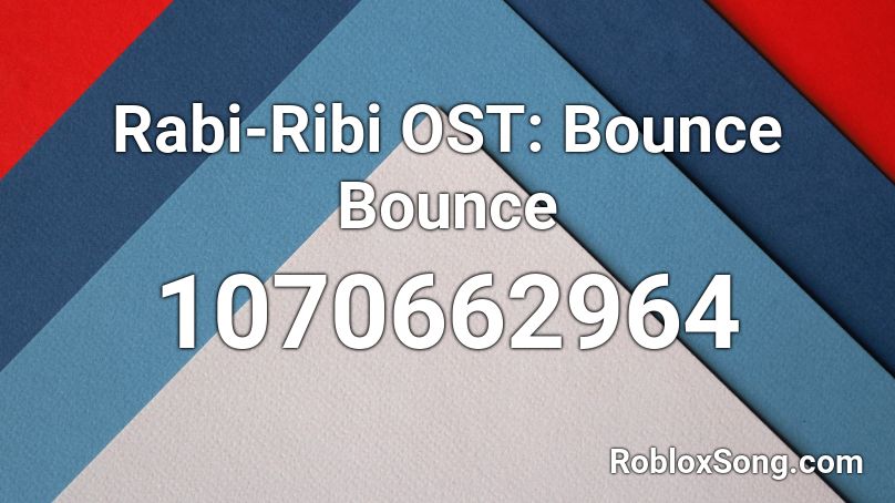 Rabi-Ribi OST: Bounce Bounce Roblox ID