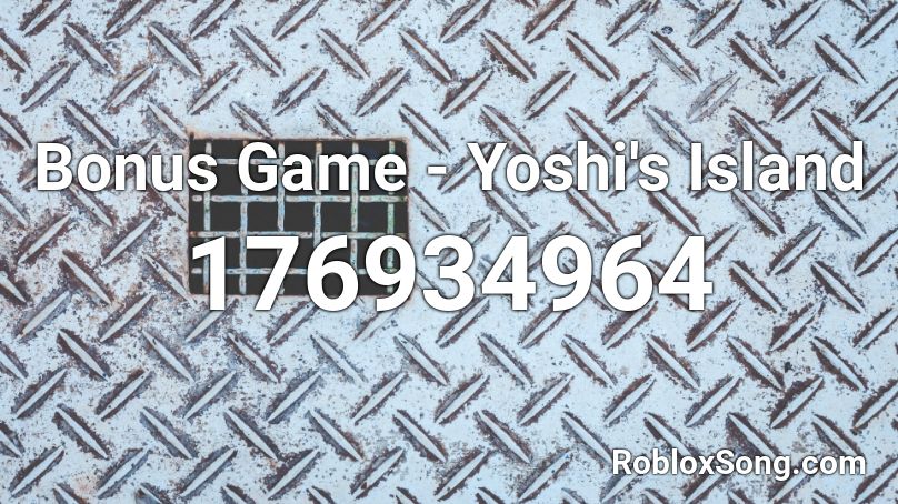 Bonus Game - Yoshi's Island Roblox ID