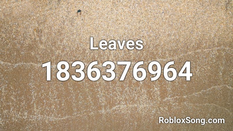 Leaves Roblox ID