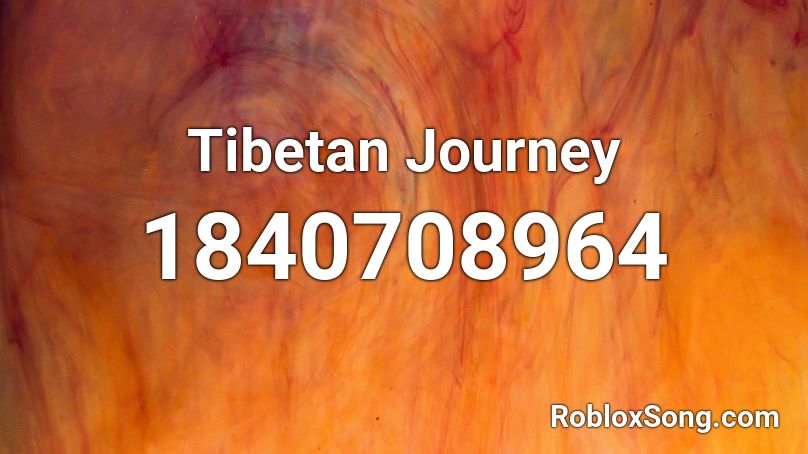 Tibetan Journey Roblox ID