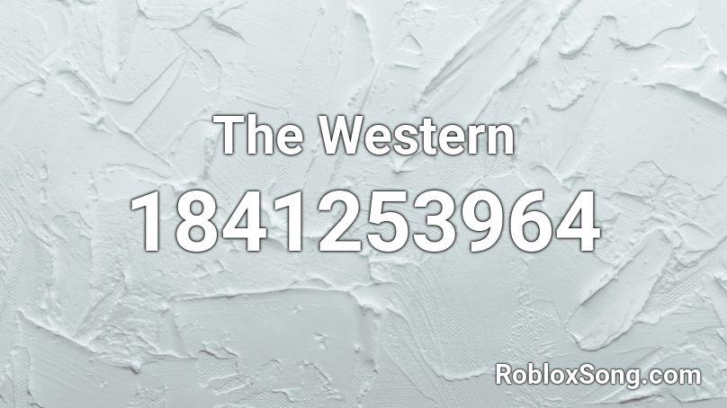 The Western Roblox ID