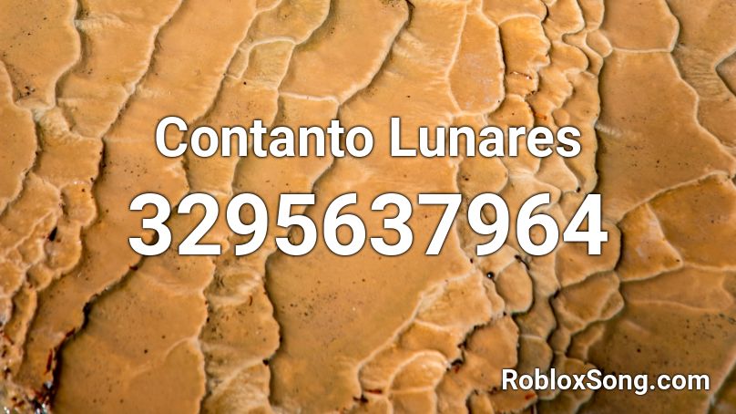 Contanto Lunares Roblox ID