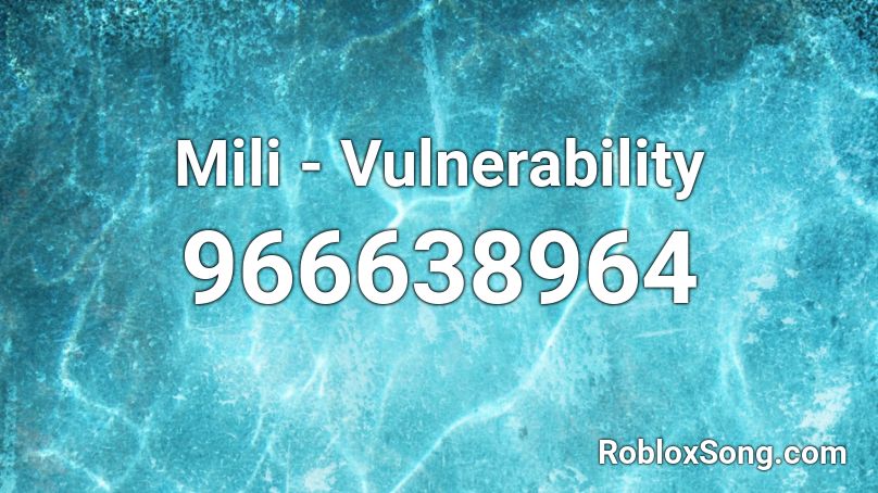 Mili - Vulnerability Roblox ID