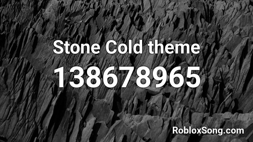 Stone Cold theme Roblox ID