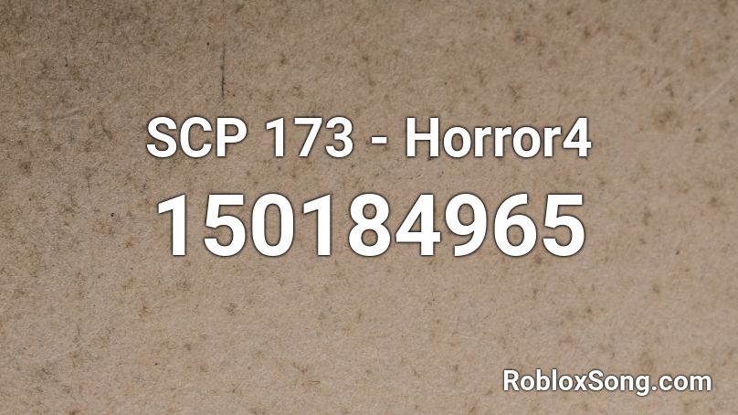 SCP 173 - Horror4 Roblox ID