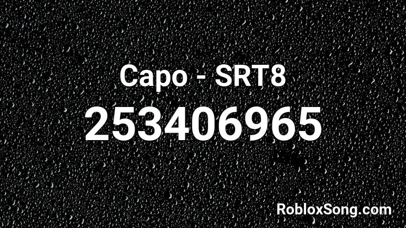 Capo - SRT8  Roblox ID