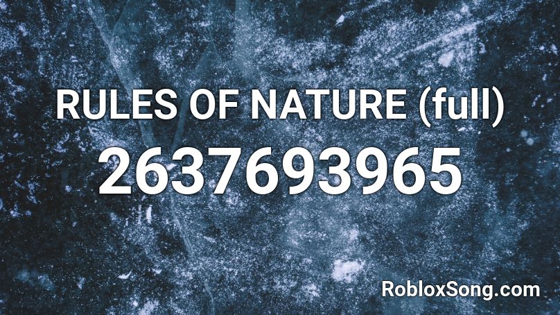 RULES OF NATURE (full) Roblox ID