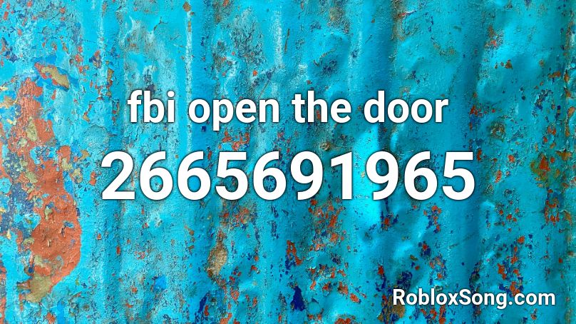 fbi open the door Roblox ID