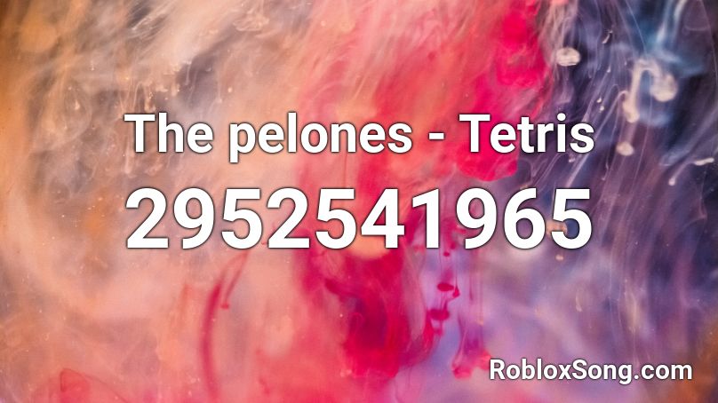 The pelones - Tetris Roblox ID