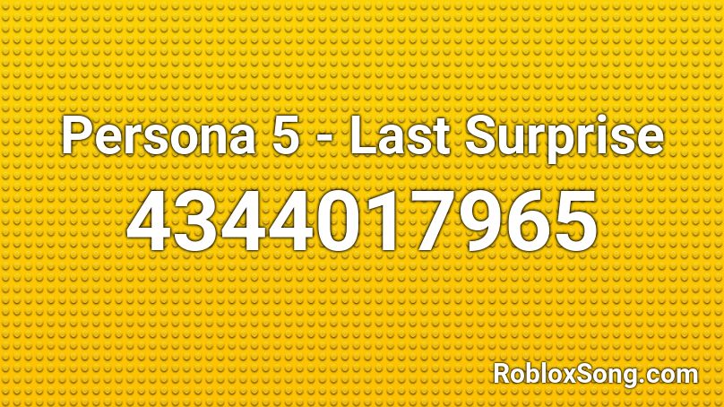 Persona 5 - Last Surprise Roblox ID