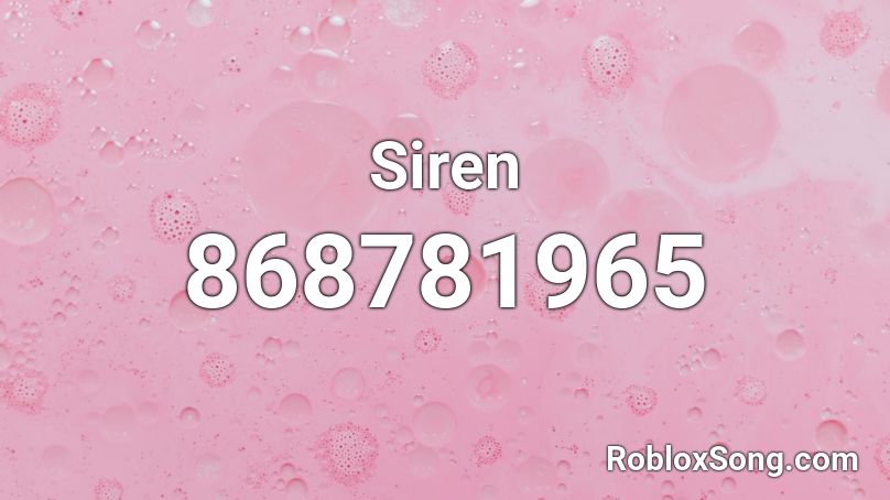 Siren Roblox ID