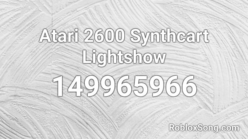 Atari 2600 Synthcart Lightshow Roblox ID