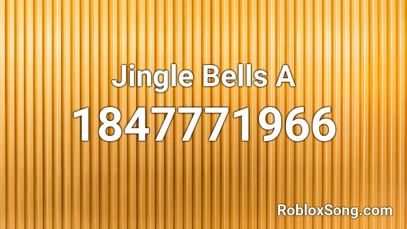 Jingle Bells A Roblox ID
