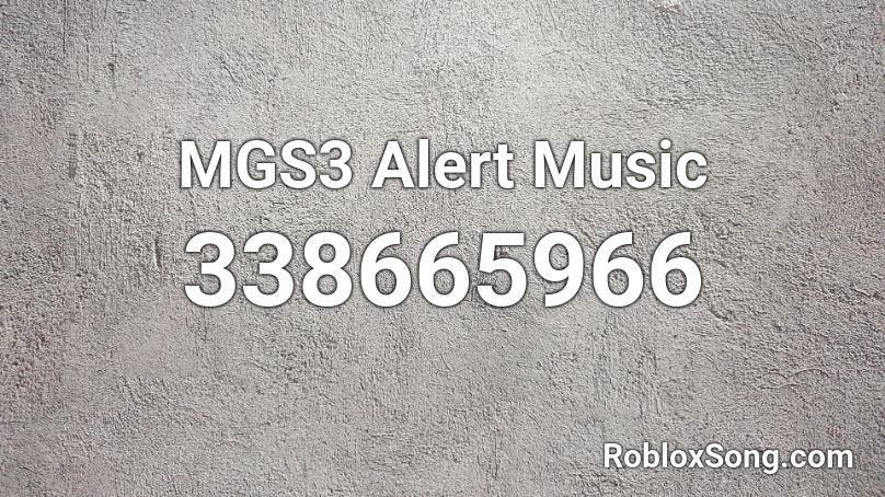 MGS3 Alert Music Roblox ID