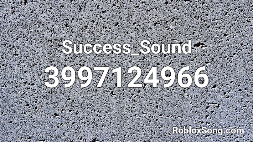 Success_Sound Roblox ID