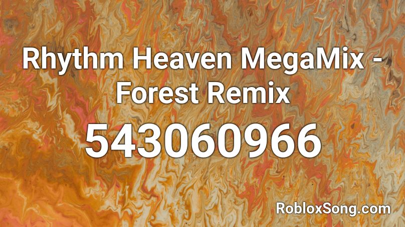 Rhythm Heaven MegaMix - Forest Remix Roblox ID