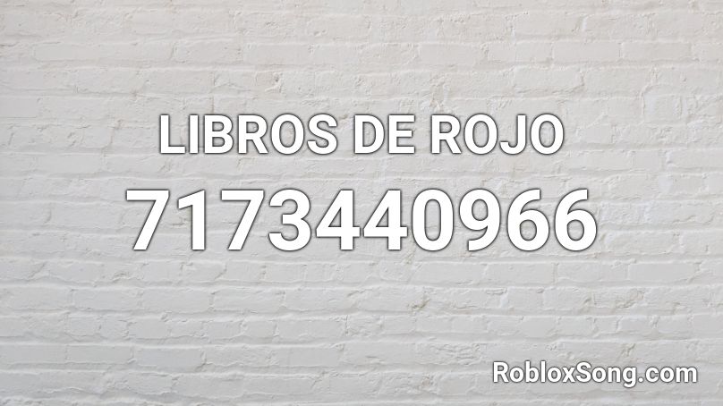 LIBROS DEL ROJO Roblox ID